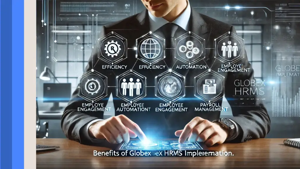 Improve Your Team Performance with HRMS Globex 2 Benefits of Globex HRMS