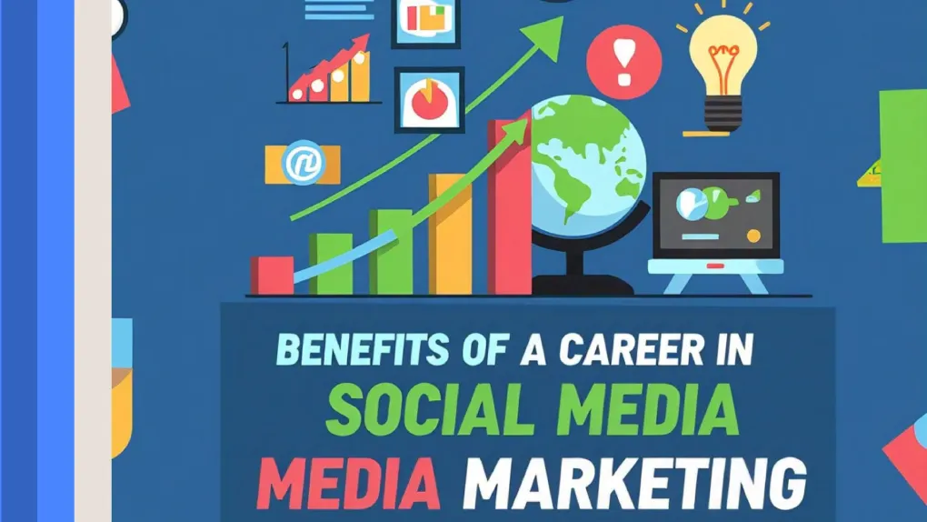 Social Media Marketing Jobs: Boost Your Career 2 Benefits of a Career in Social Media Marketing