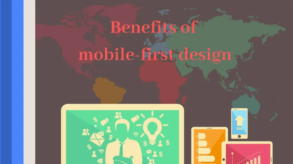 Mobile-First Design vs Responsive Design: Smart Web Strategy 2 Benefits of mobile-first design