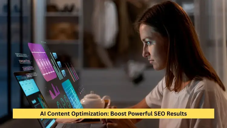 AI Content Optimization: Boost Powerful SEO Results