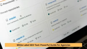 White Label SEO Tool: Powerful Guide for Agencies