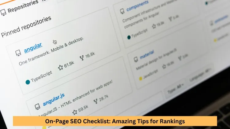 On-Page SEO Checklist: Amazing Tips for Rankings